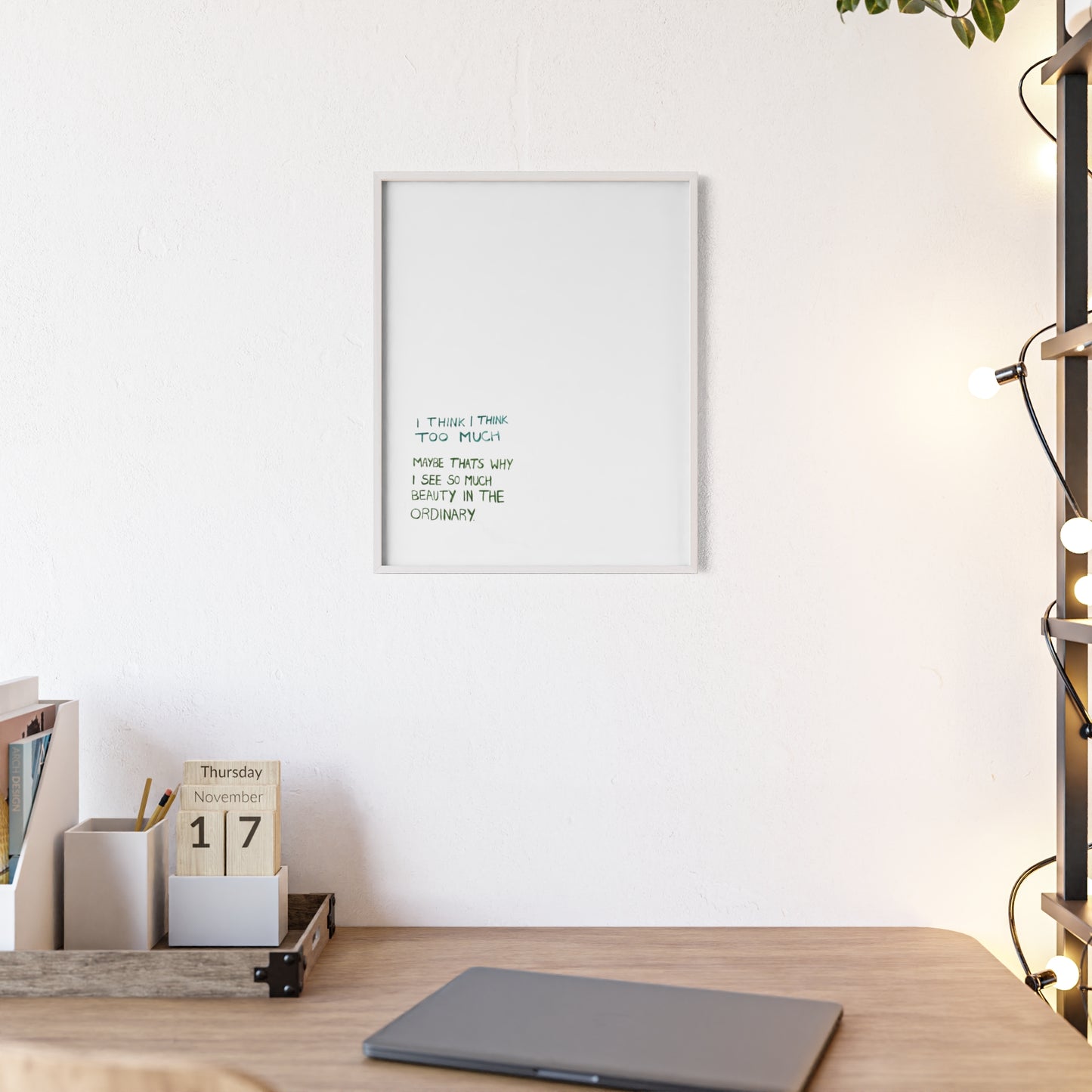 I THINK FRAMED PRINT