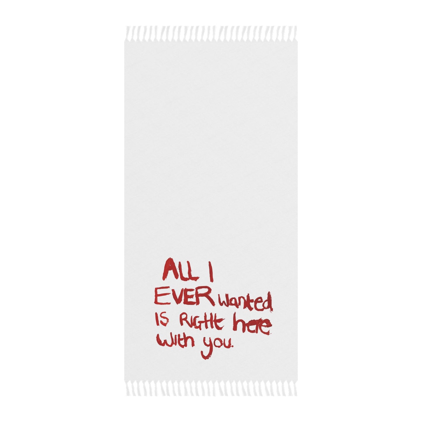 All I Ever Beach Towel