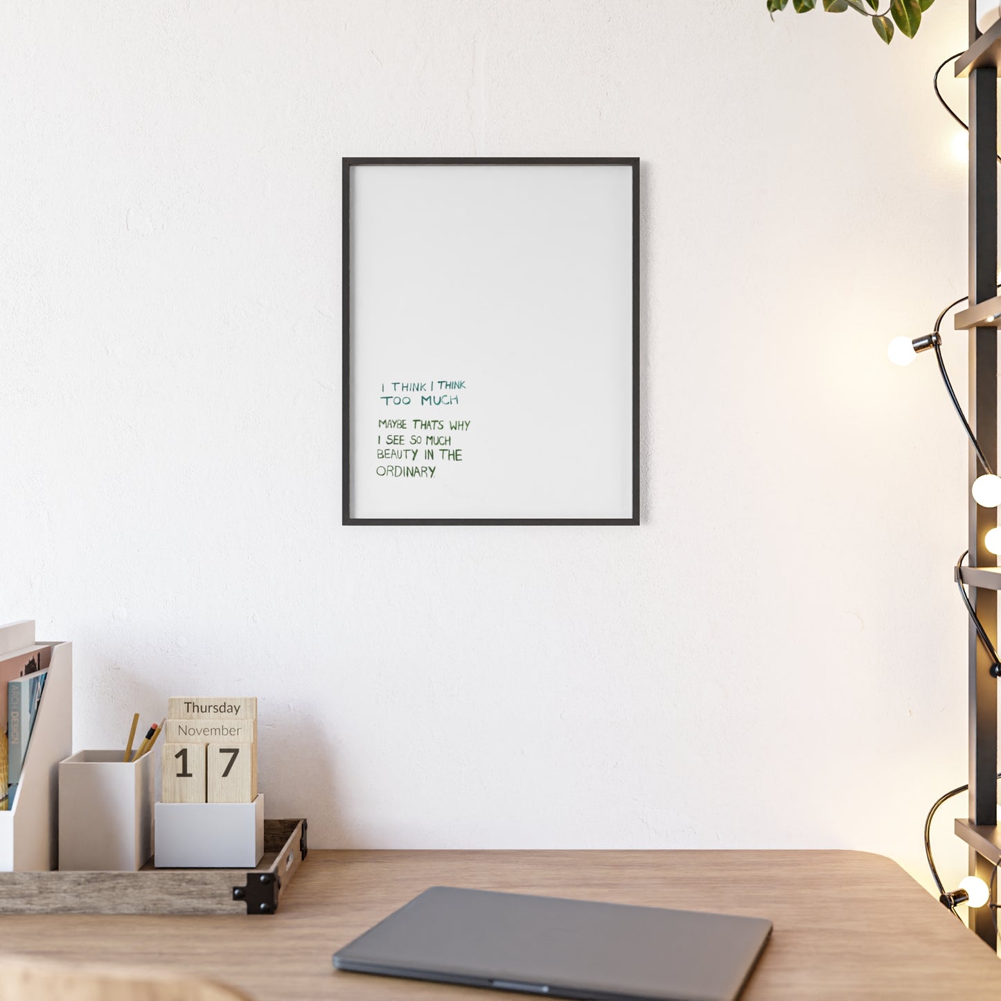 I THINK FRAMED PRINT