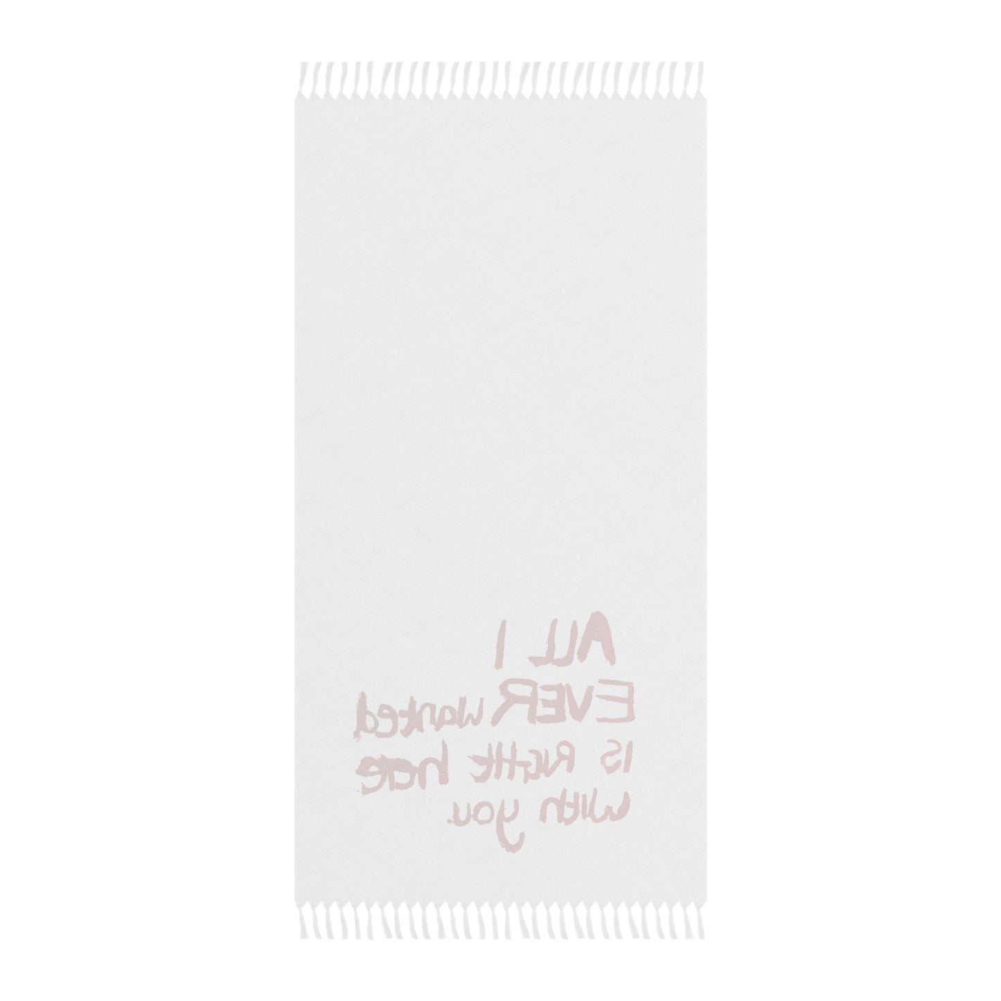 All I Ever Beach Towel
