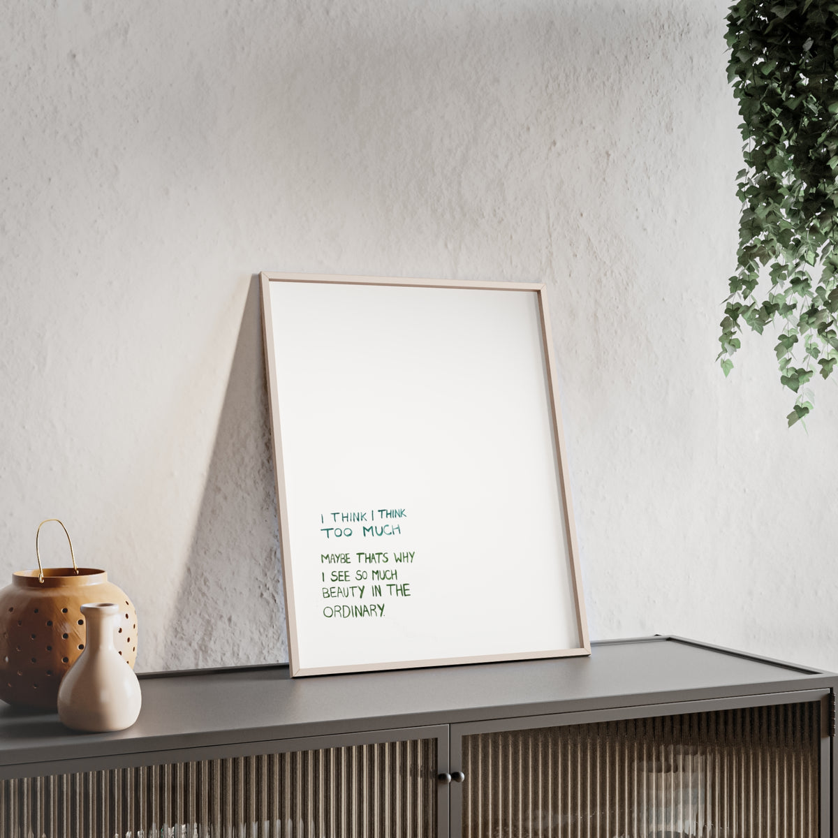 I THINK FRAMED PRINT