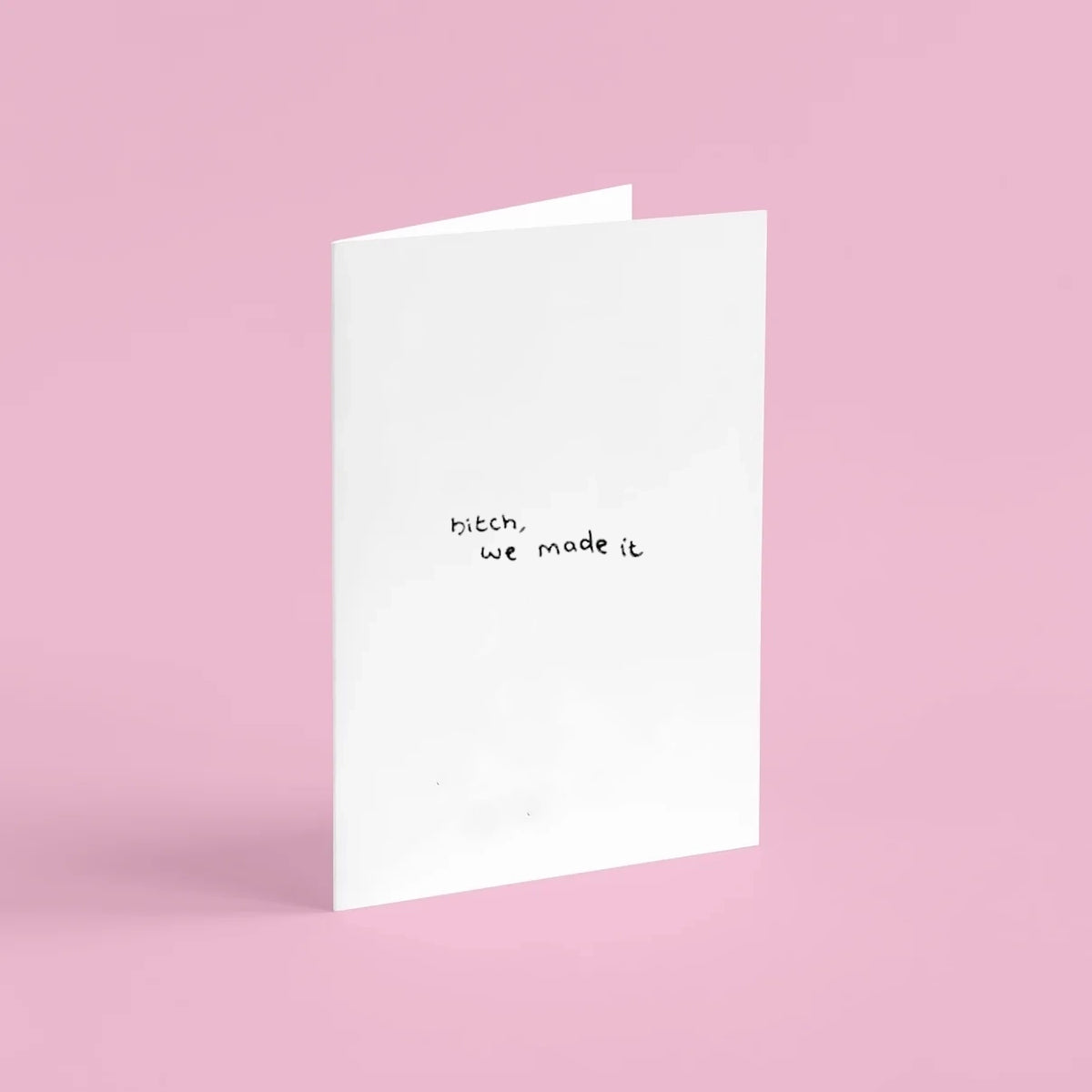 WE MADE IT CARD