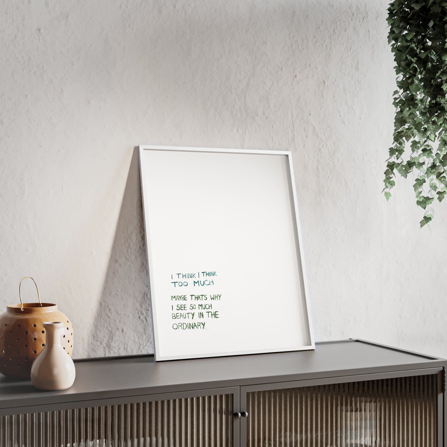 I THINK FRAMED PRINT