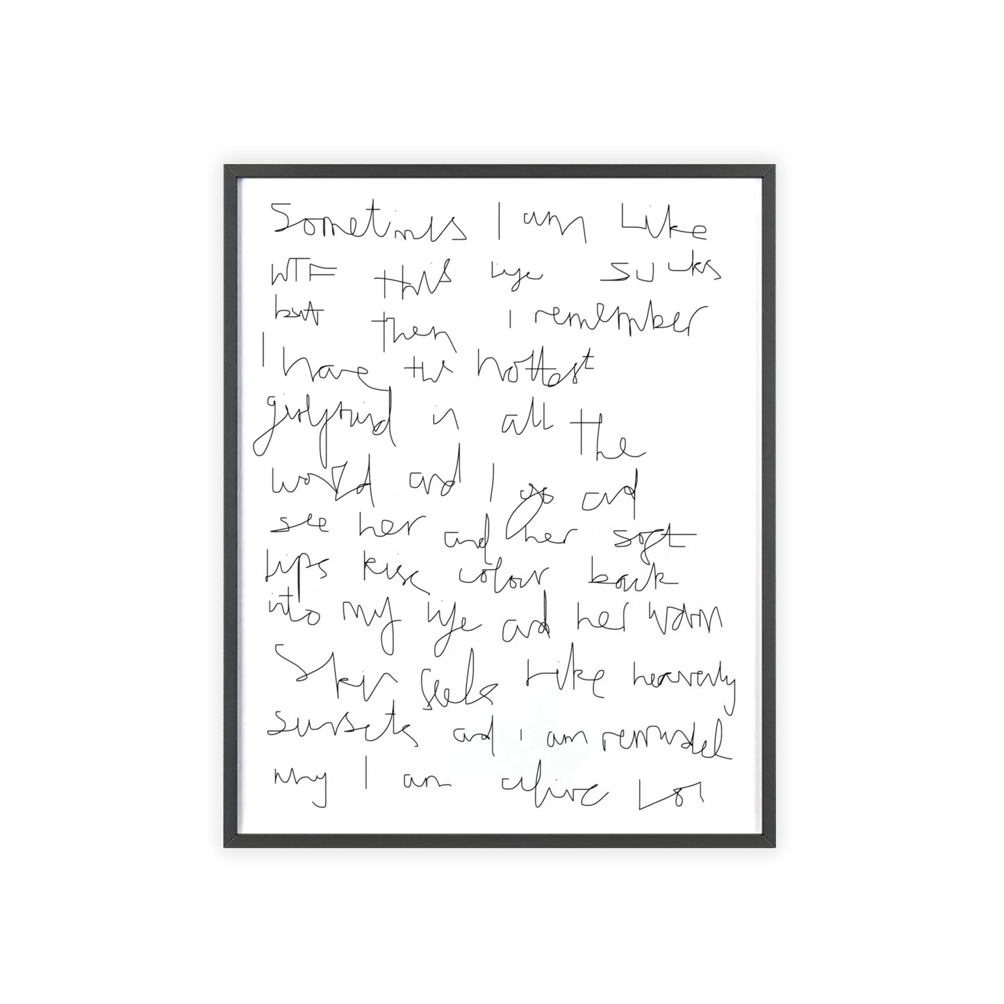 SOMETIMES FRAMED PRINT