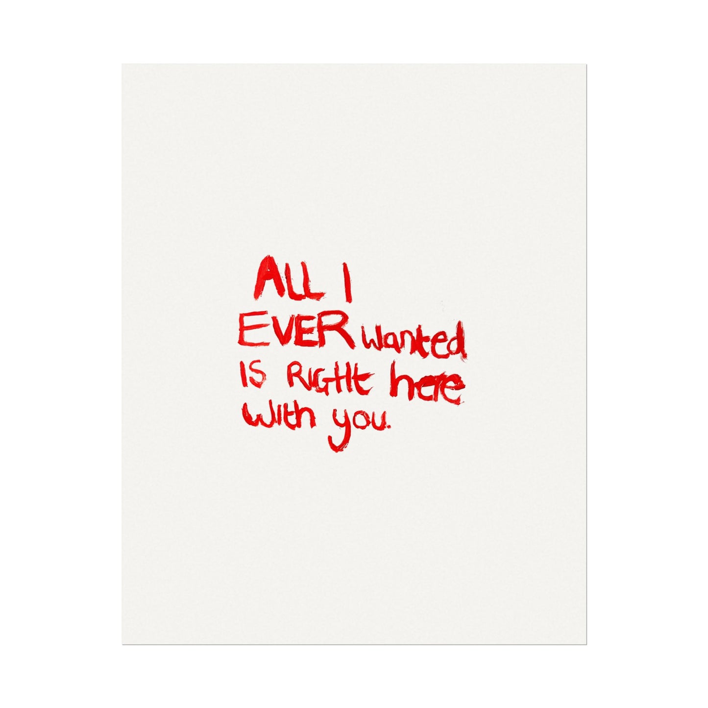 ALL I EVER PRINT