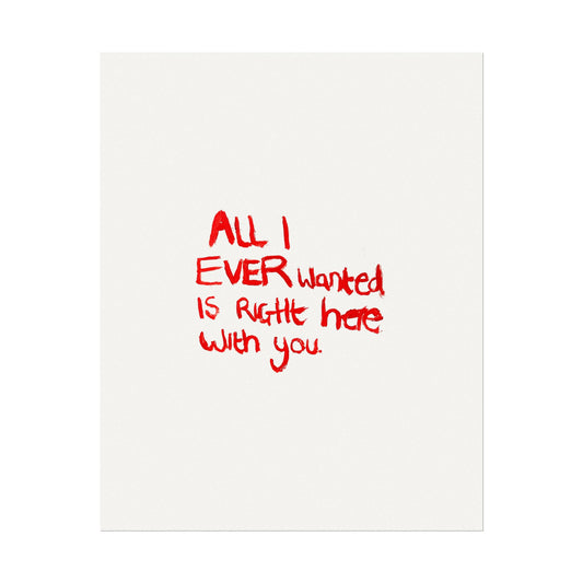 ALL I EVER PRINT