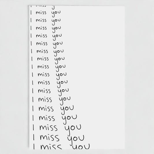 I MISS YOU CARD