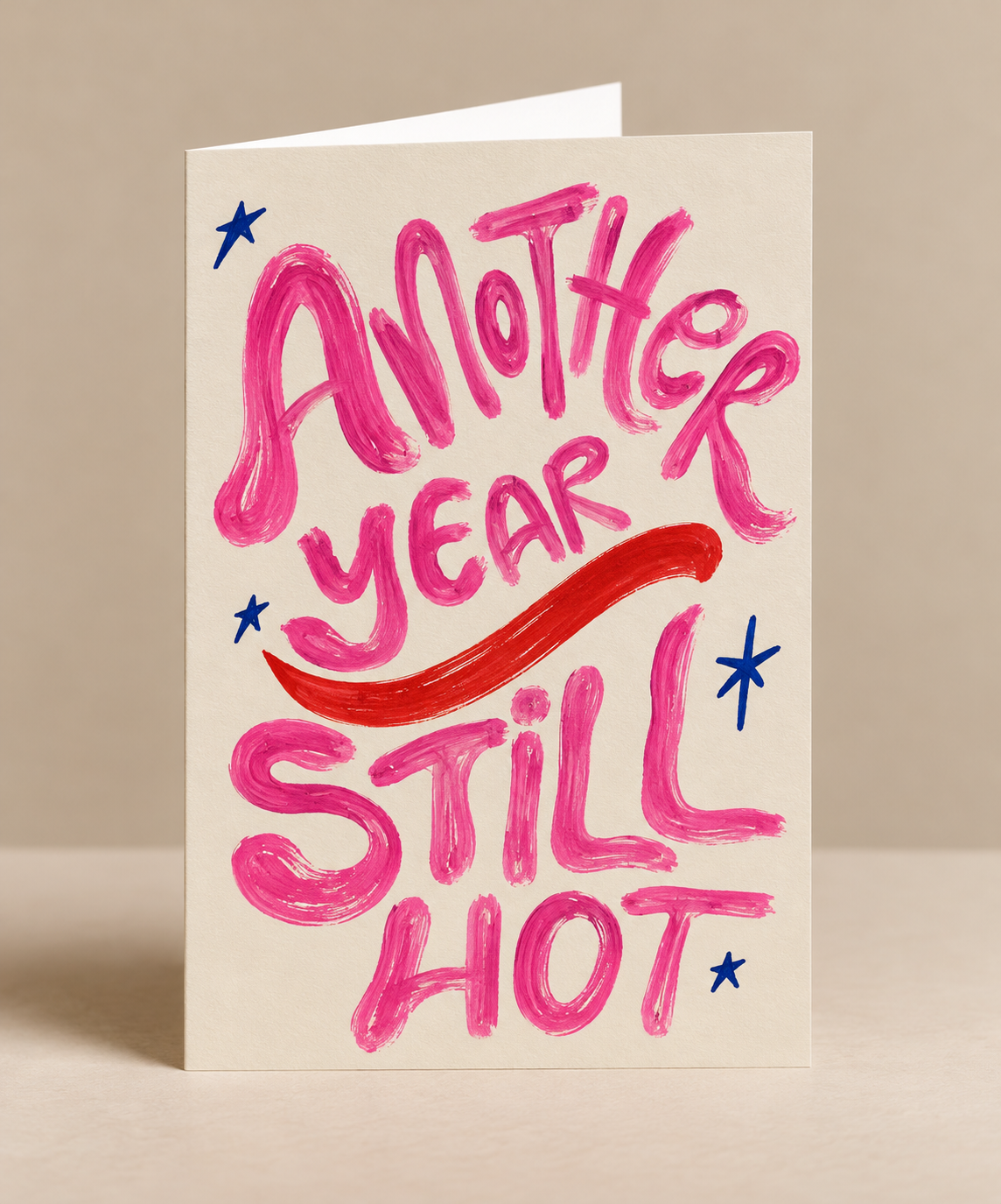 ANOTHER YEAR, STILL HOT CARD